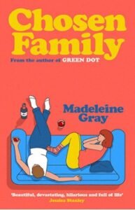 Chosen Family by Madeleine Gray