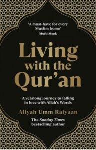 Living with the Qur’an: A 52 Week Guide